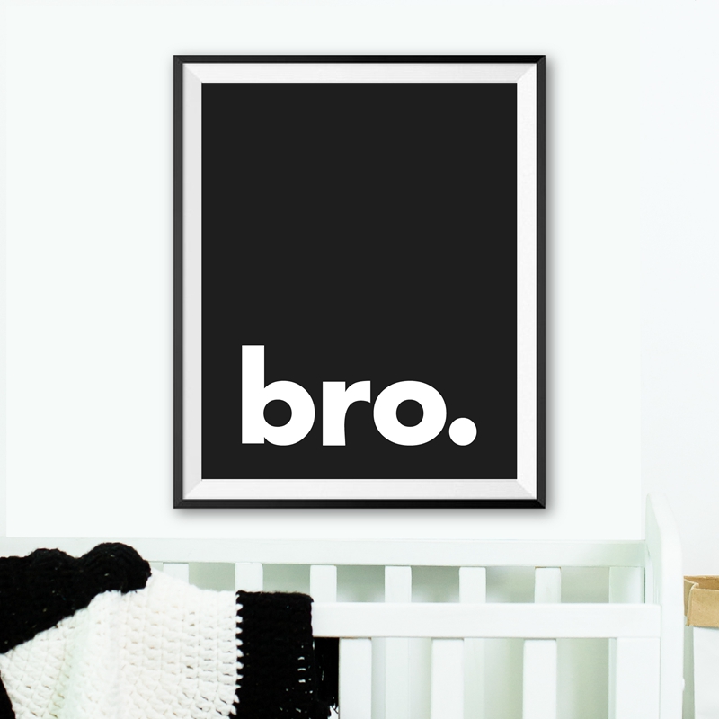 Baby Nursery Quotes Wall Art - Bro. Print Minimalistische Typografie Poster Zwart